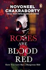 Roses Are Blood Red