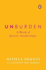 Unburden: A Book of Joyous Awakenings