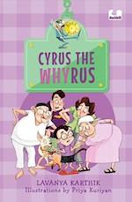 Cyrus the Whyrus