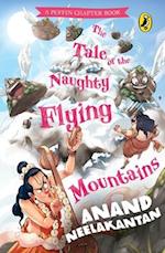 The Tale of the Naughty Flying Mountains (a Puffin Chapter Book)