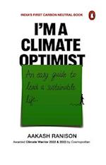 I'm a Climate Optimist