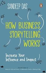 How Business Storytelling Works