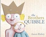 The Brothers Quibble