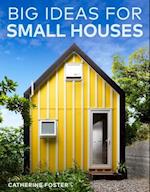 Big Ideas for Small Houses