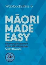 Maori Made Easy Workbook 6/Kete 6