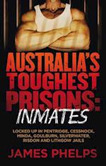 Australia's Toughest Prisons: Inmates