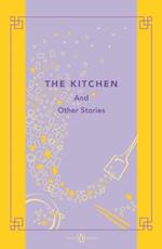 Kitchen and Other Stories: China Library