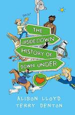 The Upside-Down History of Down Under