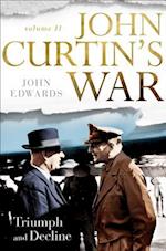 John Curtin's War Volume II