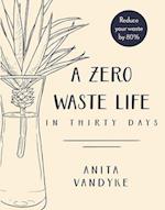 A Zero Waste Life