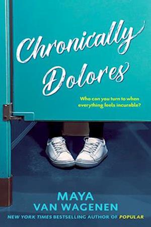 Chronically Dolores