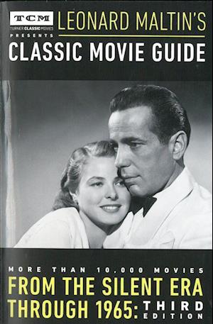 Turner Classic Movies Presents Leonard Maltin's Classic Movie Guide