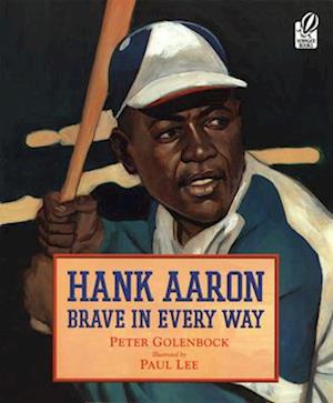 Hank Aaron Brave in Every Way