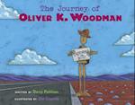 The Journey of Oliver K. Woodman