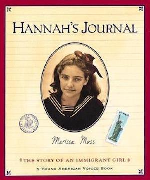 Hannah's Journal: The Story of an Immigrant Girl