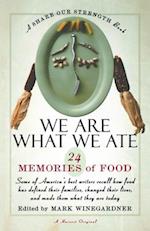 We Are What We Ate