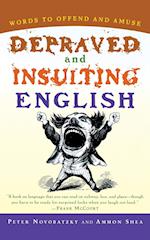 Depraved and Insulting English