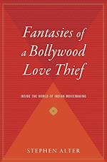 Fantasies of a Bollywood Love Thief
