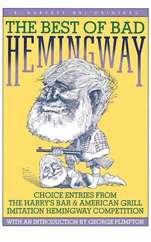Best of Bad Hemingway
