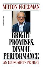 Bright Promises, Dismal Performance