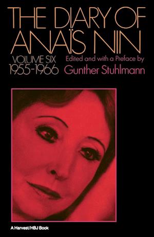 The Diary of Anais Nin Volume 6 1955-1966