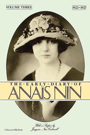 The Early Diary of Anais Nin, Vol. 3 (1923-1927)