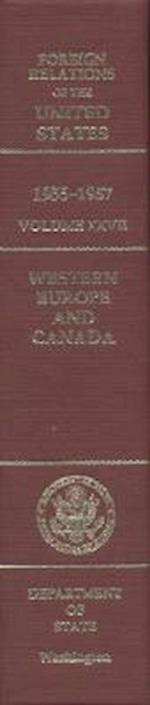 Foreign Relations of the United States, 1955-1957, Volume XXVII