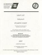 Light List, 2006, V. 2, Atlantic Coast, Shrewsbury River, New Jersey to Little River, South Carolina