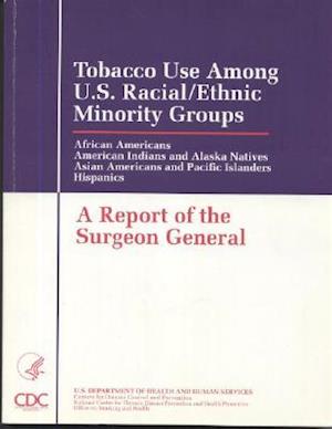 Tobacco Use Among United States Racial/Ethnic Minority Groups