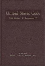 United States Code, 2000, Supplement 4, V. 1