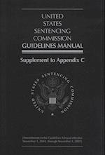 United States Sentencing Commission Guidelines Manual, Supplement to Appendix C