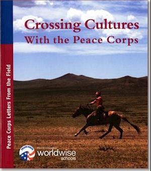 Crossing Cultures with the Peace Corps