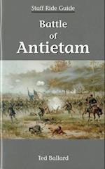 Battle of Antietam Staff Ride Guide