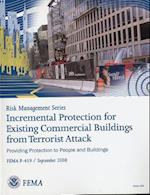 Incremental Protection for Existing Commercial Buildings from Terrorist Attack