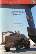 Introduction to Defense Acquisition Management, December 2008