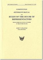 Constitution Jefferson's Manual and Rules of the House of Representatives of the United States One Hundred Eleventh Congress