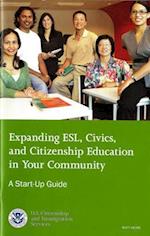Expanding ESL, Civics, and Citizenship Education in Your Community