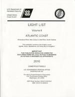 Light List, 2010, V. 2, Atlantic Coast, Toms River, New Jersey to Little River, South Carolina