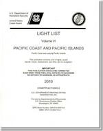 Light List, 2010, V. 6, Pacific Coast and Outlying Pacific Islands