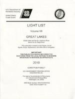 Light List, 2010, V. 7, Great Lakes, Great Lakes and the St. Lawrence River Above the St. Regis River