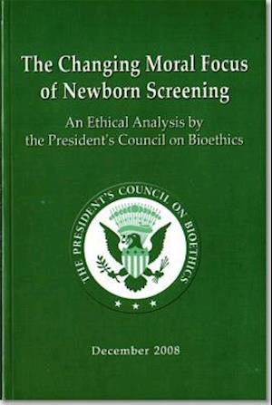 The Changing Moral Focus of Newborn Screening