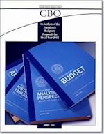 An Analysis of the President's Budgetary Proposals for Fiscal Year 2012