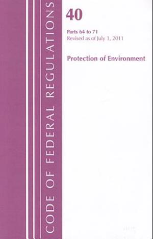 Protection of Environment, Parts 64 to 71