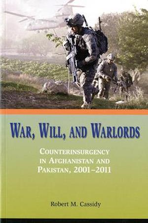 War, Will, and Warlords