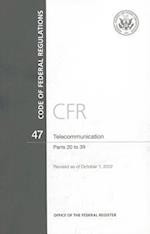 Code of Federal Regulations, Title 47, Telecommunication, PT. 20-39, Revised as of October 1, 2012