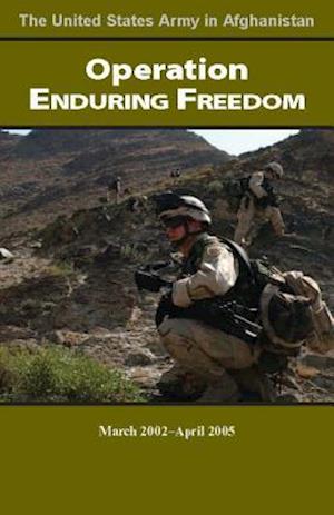 Operation Enduring Freedom, March 2002-April 2005