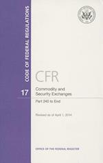 Code of Federal Regulations, Title 17, Commodity and Securities Exchanges, PT. 240-End, Revised as of April 1, 2014