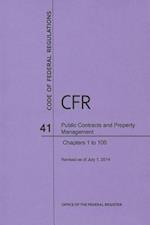Code of Federal Regulations, Title 41, Public Contracts and Property Management, Chapter 1-100, Revised as of July 1, 2014
