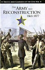 The Army and Reconstruction, 1866-2867