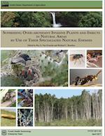 Suppressing Over-Abundant Invasive Plants and Insects in Natural Areas by Use of Their Specialized Natural Enemies